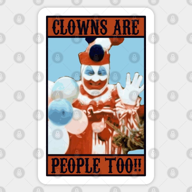 Clowns Are People Too! Sticker by dflynndesigns